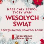 Wesołych i rozśpiewanych Świąt Bożego Narodzenia życzy cały zespół Laboratorium Śpiewu i Mowy.